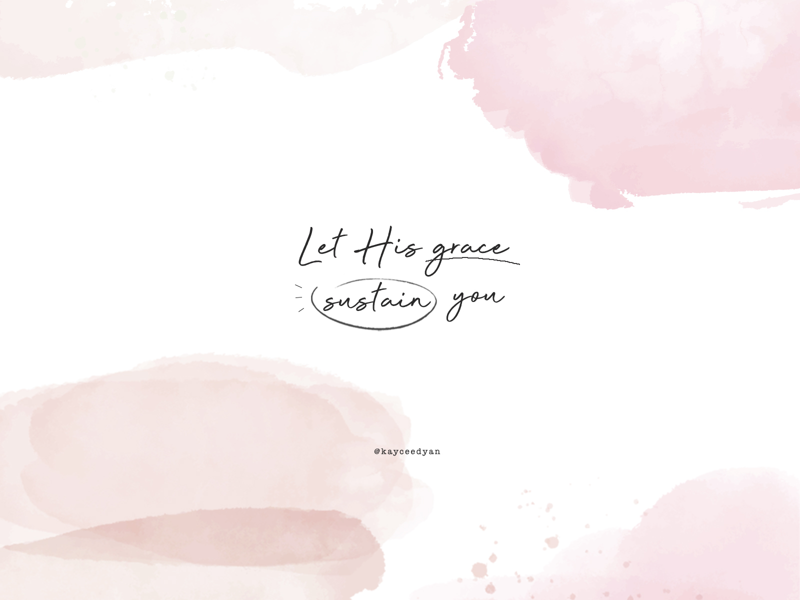 Let His grace sustain you ️ by Kaycee Dyan Felipe on Dribbble