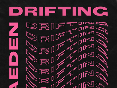 Drifting.