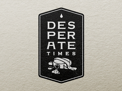 Desperate Times design illustration lettering