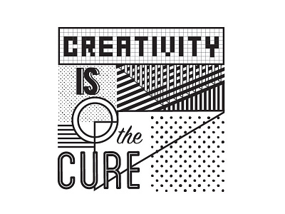 Creativity is the cure design dots graphic graphicdesign illustration typeface typo