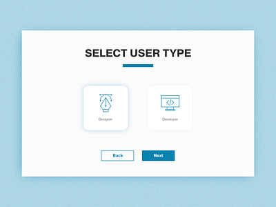 Daily UI #064 – Select User Type