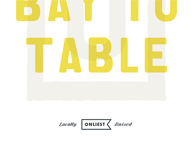 Bay to Table brand development identity oysters packaging type typography