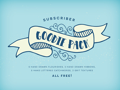 Free Subscriber Goodie Pack