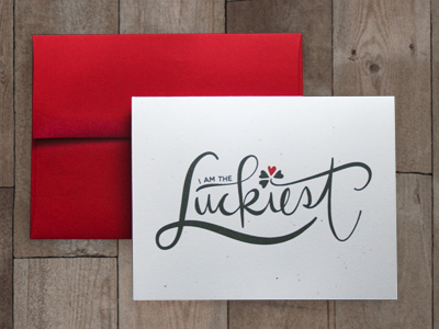 The Luckiest card greeting card holiday lettersketch luckiest lucky the luckiest valentines valentines day vday
