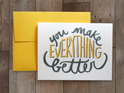 The Cure better card cure everything everything better grateful greeting card hand lettering happy lettering lettersketch the cure yellow