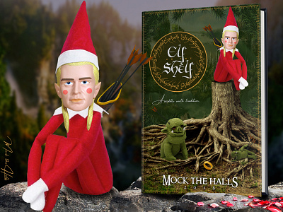 The Elf on the Shelf -- A Middle Earth Tradition book cover christmas christmas story elf elf on the shelf elves fantasy holidays legolas lord of the rings mock the halls