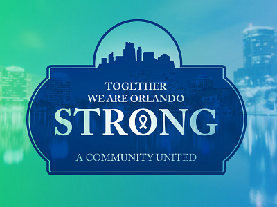 We Are Orlando Strong community love memorial orlando together unity