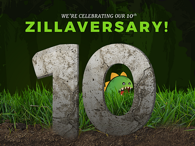 10 Year Zillaversary 10 10 years agency anniversary decade evolution