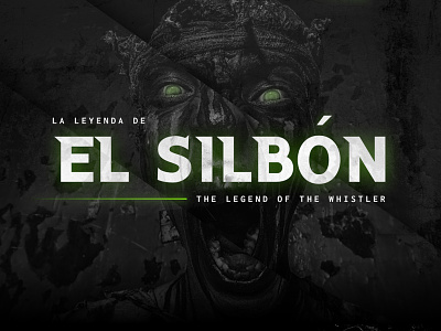 El Silbon (The Whistler) - Mocktober 2019 designzillas el silbon horror mocktober ui web design website