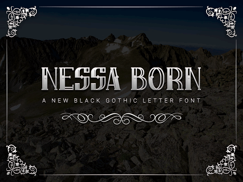 Nessa Born - Black Letter Font black black lettering bullzartdesign font gothic letter type typography