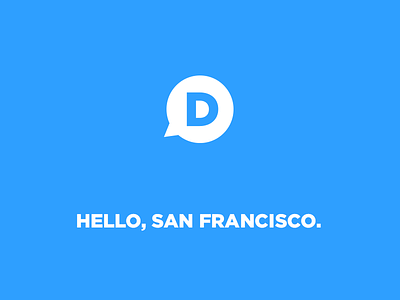 Hello, San Francisco. disqus san francisco