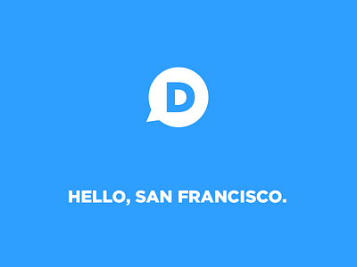 Hello, San Francisco.