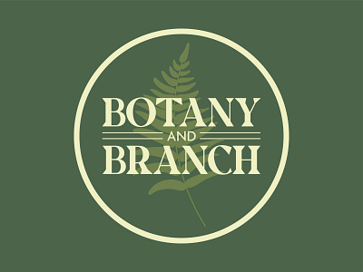 Botany & Branch Badge Logo badge logo branding design logo typography
