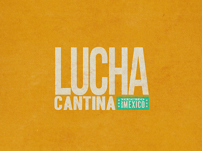 Lucha - Mexican cantina branding