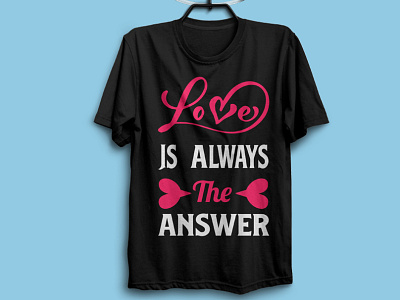 Love is always the answer _ t-shirt design