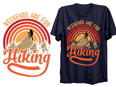 weekends are for hiking t-shirt design