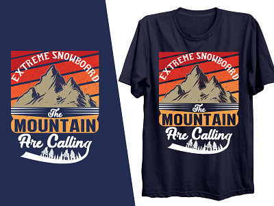 extreme snowboard the mountain are calling t-shirt design