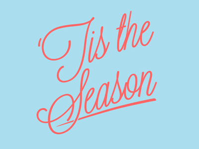 'Tis the Season christmas holiday lavanderia lost type red season typography winter