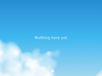 Nothing Here Yet america animation arial sucks clouds css css3 placeholder sky teaser web