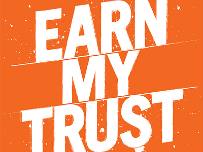 Earn My Trust