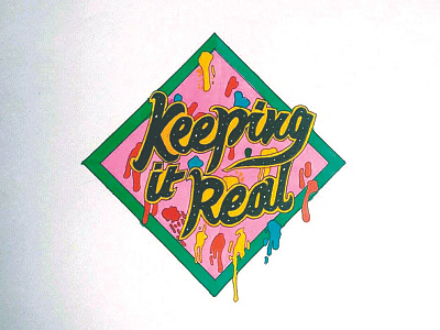 Keeping it Real lettering type typography