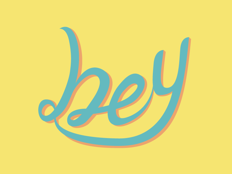 Hey! hand lettering vector type script design calligraphy typography lettering