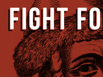 Fight For… headline type website