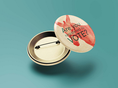 Get Out the Vote - Button campaign campaign design design