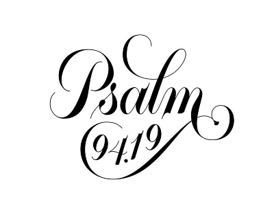 Psalm 94.19 handlettering handtype lettering psalm9419 script type typography