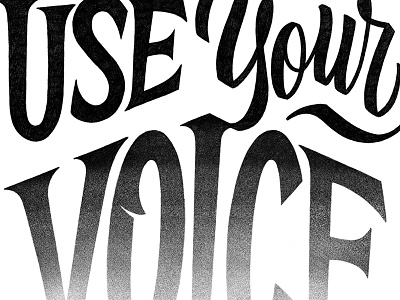 Use Your Voice choice lettering revolution speak type voice
