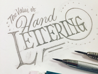 The Value of Hand Lettering Over Fonts blog branding business font hand lettering lettering type wip