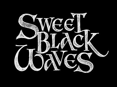 Sweet Black Waves black celtic lettering serif type waves wip