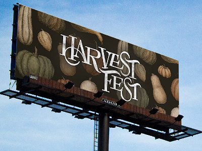 Harvest Fest Billboard bag festival harvest lettering serif sign signage type vintage