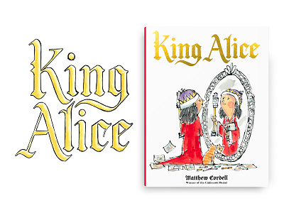King Alice blackletter book book cover child gothic king lettering