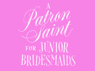 Patron Saint for Junior Bridesmaids book cover book lettering bridesmaid children handlettering title lettering wedding