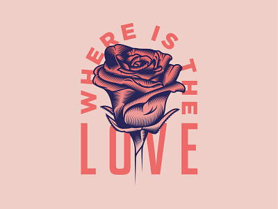 Where Is The Love? 2020 illustration mark print rose typography vector