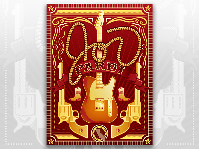 Jon Pardi | Gig Poster banner boots california fender gig poster guitar hand lettering illustration poster six shooter western western style