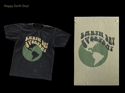 Earth Day T-Shirt & Poster Design design earth day earth day every day happy earth day illustration logo poster poster design practice print print design tshirt tshirt mock up