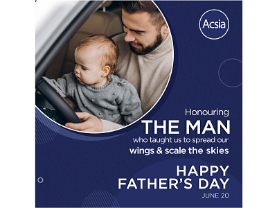 Fathers day__(Client_ACSIA)