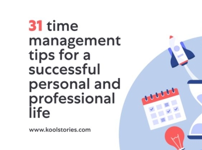 31 Time Management Tips For A Successful Personal And Profession By 