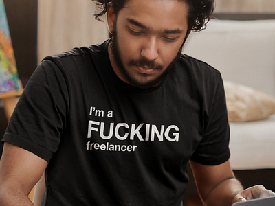 I'm a FUCKING freelancer artists black and white design freelance freelancer fuck fucking fun funny graphic humor illustration im a fucking freelance im a fucking freelancer t shirt tshirts typographic typography work working