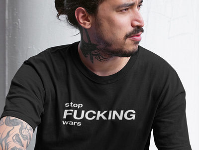 stop FUCKING wars black and white design fuck fucking funny graphic illustration peace people quote quotes stop fucking wars stop wars t shirt tees typographic typography war wars world