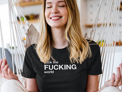 fuck the FUCKING world antisocial black and white black t shirt design fuck the fucking world fuck the world fun funny gift graphic i hate people illustration people shop shopping t shirt tshirts typographic typography world