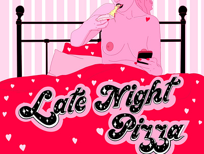 Late Night Pizza branding design empowerment feminism illustration typography