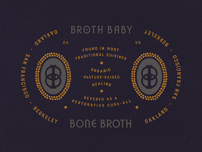 Broth Baby San Francisco // "All-Knowing" Brand Specimen apothocary brand brand specimen identity killed medicinal scrapped typography vintage