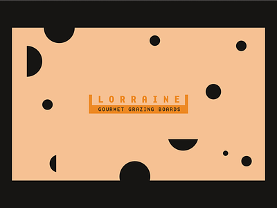 Lorraine — Gourmet Grazing Boards branding branding design business card cheese identity logo lorraine swiss wip