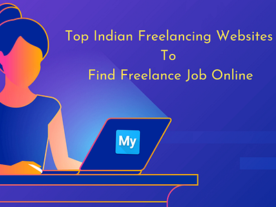 Top Indian Freelancing Websites To Find Freelance Job Online By Phillip Anthropy On Dribbble
