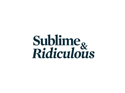 Sublime&Ridiculous event identity logo logotype series type wordmark