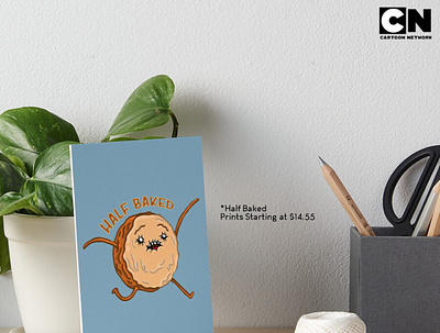 Half Baked Promo Poster | Redbubble and CartoonNetwork Exclusive adventuretime advert advertising cartoon cartoon illustration cartoonnetwork freelance freelance design photoshop psd redbubble