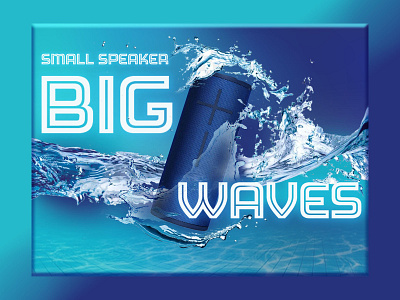 UE Boom Splash Ad ad adobe advertising audio blue bluetooth concept art design mockup music pool portable psd speaker splash